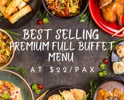 Best Selling Premium Full Buffet Menu at $22/pax